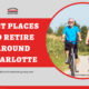 best retirement towns near charlotte