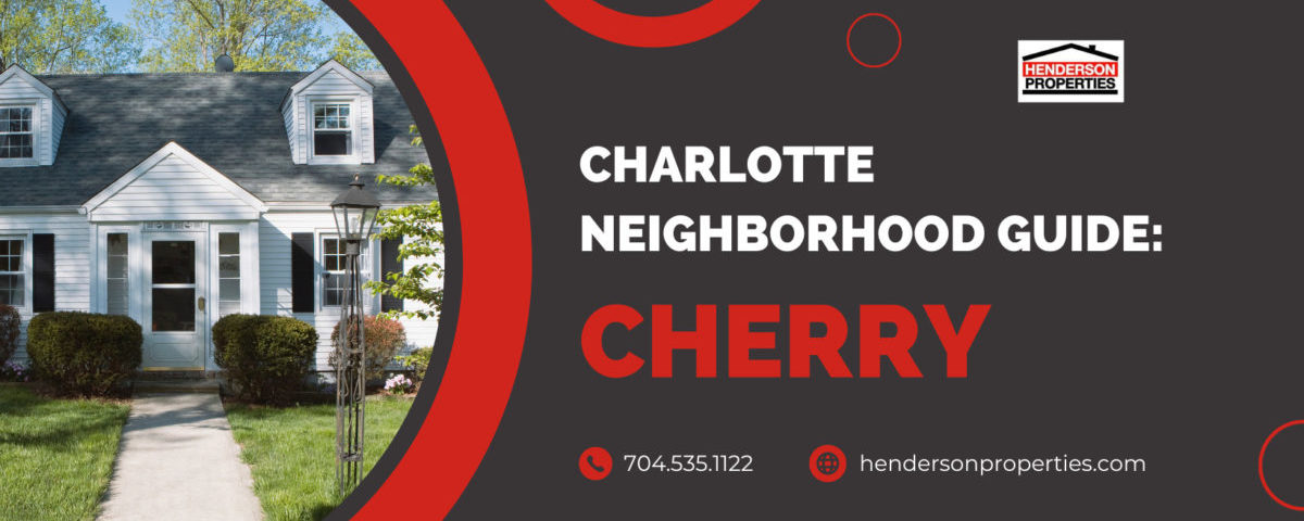 where to live in charlotte - cherry