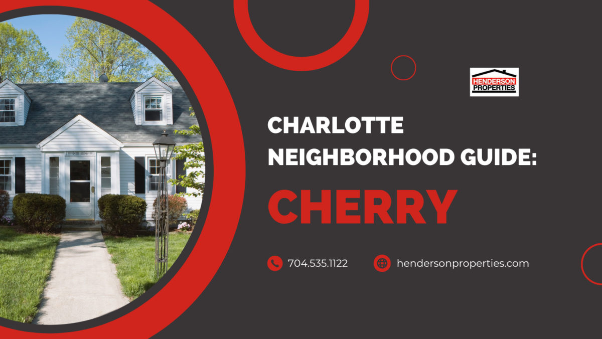 where to live in charlotte - cherry
