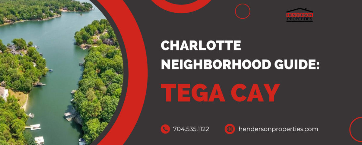 tega cay real estate