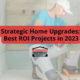 top home improvement projects roi